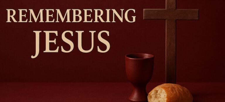 Remembering Jesus