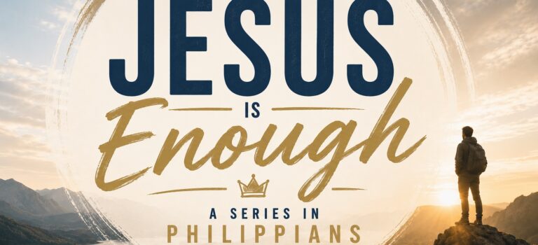 Jesus Is Enough Philippians 2:6-11